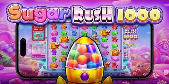Cara Cerdas Bermain Agar Gampang Maxwin di Sugar Rush 1000 